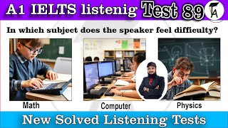 A1 IELTS Life Skills Listening 89 with Answers : New Listening test : IELTS UKVI