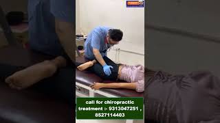 CHIROPRACTIC TREATMENT | SCIATICA PAIN | दबी नस | DR. VARUN DUGGAL CHIROPRACTIC shortfeed