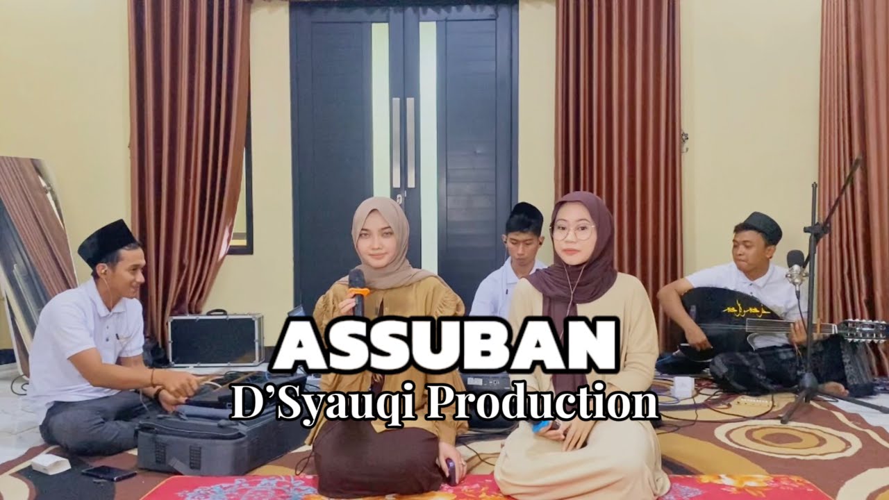 ASSUBAN - D’Syauqi Production | Live Record