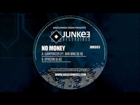 No Money — Warporizer - No Money & Ban Ban (JNK003A) - Junkee Recordings (Drum & Bass)