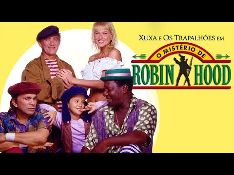 Xuxa e Os Trapalhões - O Mistério de Robin Hood | FILME COMPLETO HD