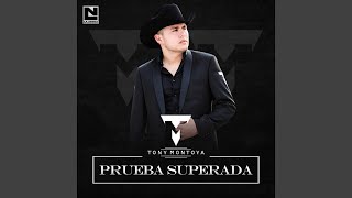 Video thumbnail of "Tony Montoya - Prueba Superada"