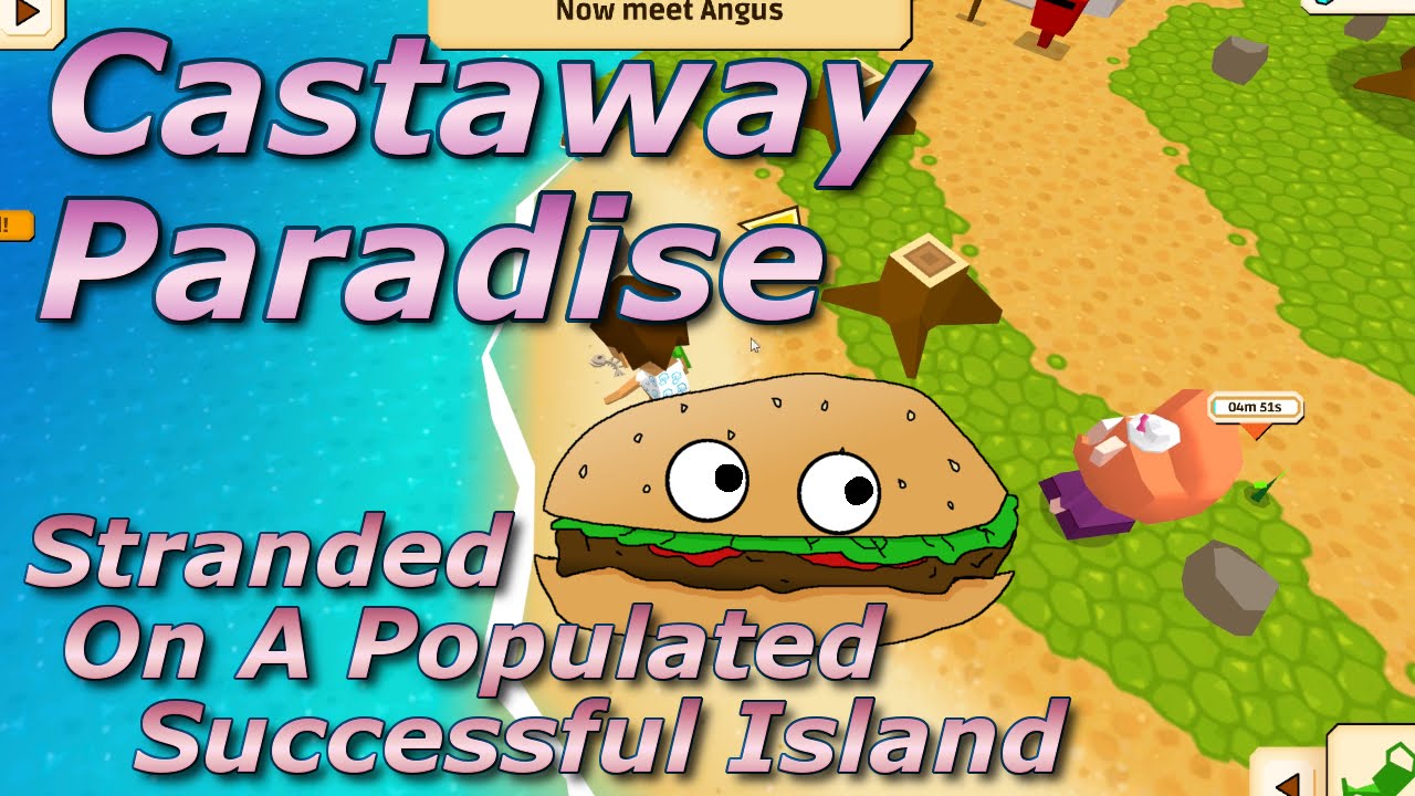 Castaway Stranded Lets Try Games - CASTAWAY PARADISE - Stranded On A Populated Successful ...