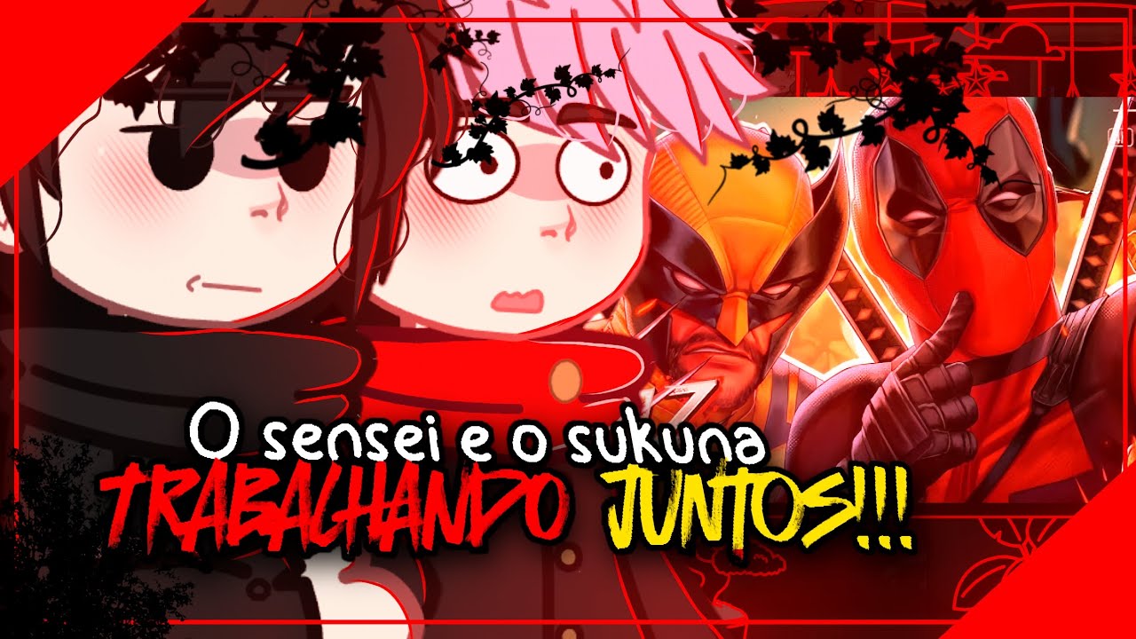 💀🔫Jujutsu kaisen React🎵 balas e garras(deadpool e wolverine) @7minutoz 🔫💀(AS)