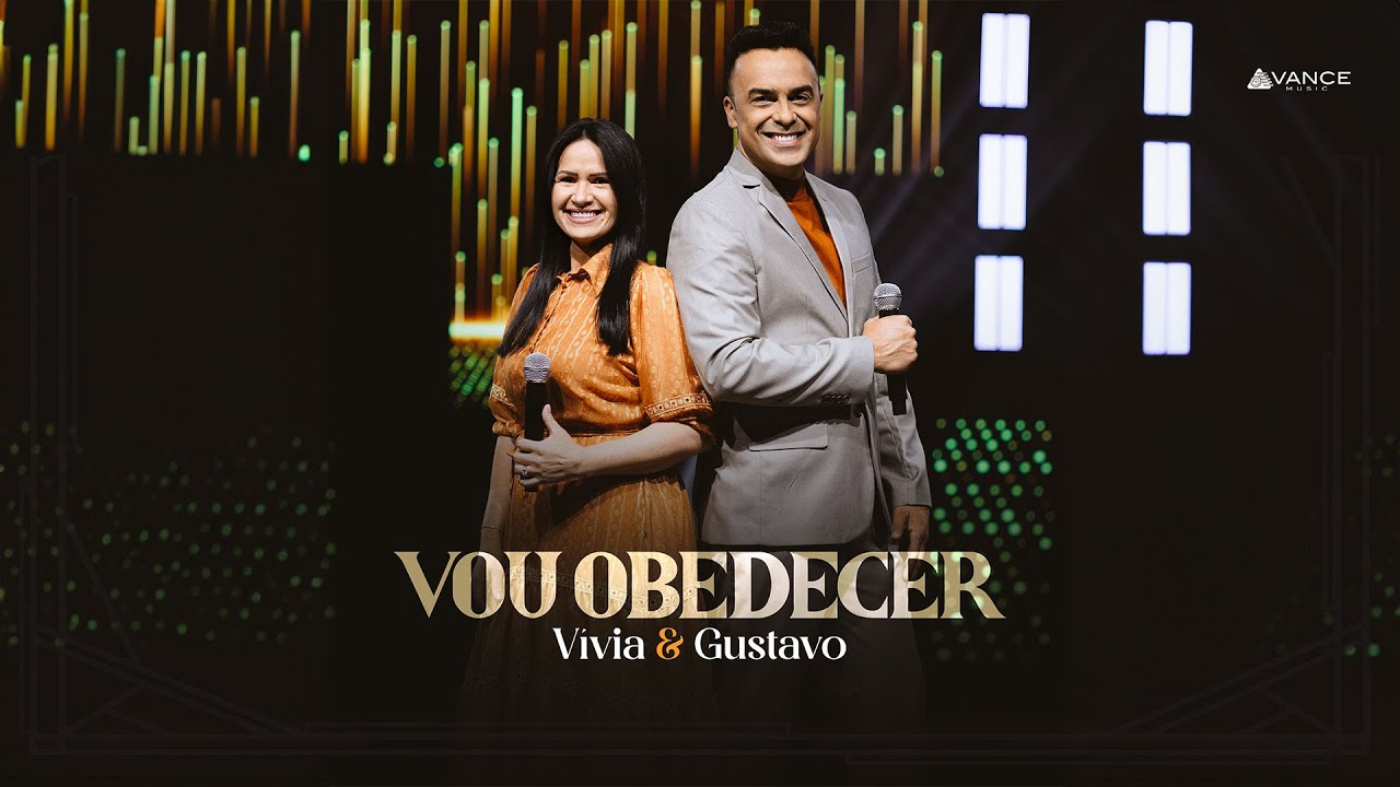 Avance Music - Vívia e Gustavo - Vou Obedecer (Clipe Oficial)