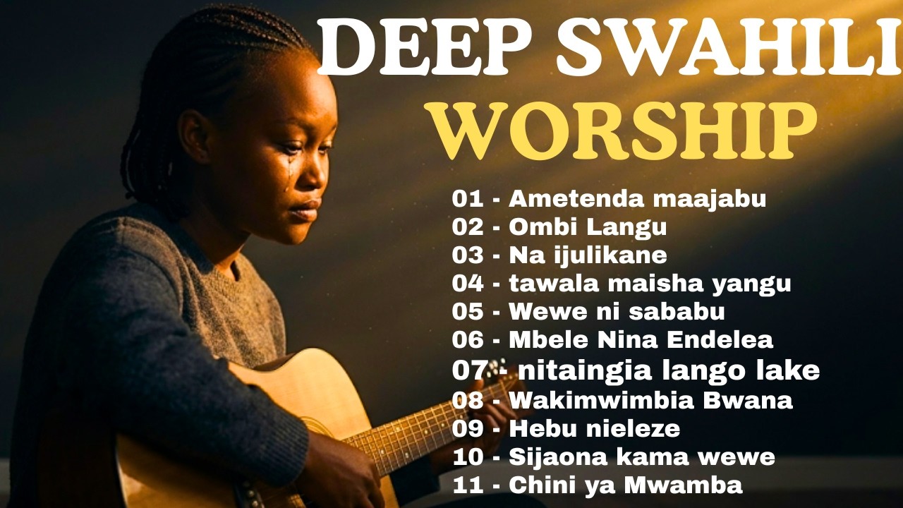Ametenda Maajabu x Ombi Langu x Na Ijulikane / Deep Swahili Worship Songs / Nyimbo Za Kuabudu