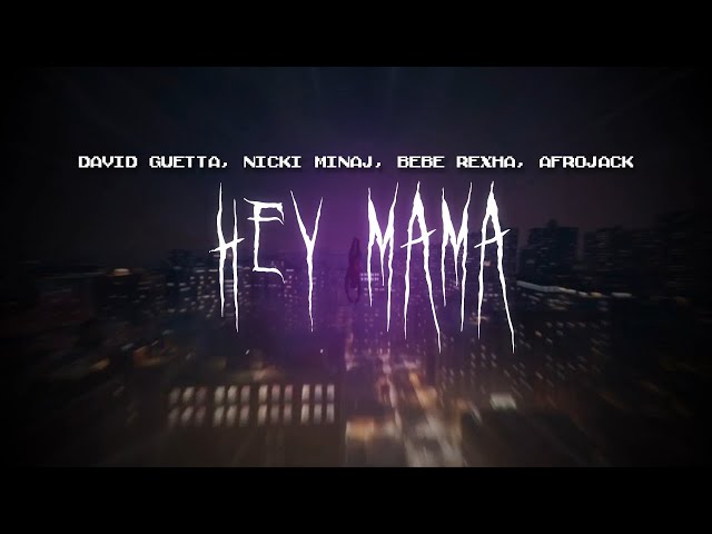 david guetta - hey mama (feat. nicki minaj, bebe rexha, afrojack) [ sped up ] lyrics