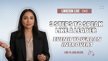 3 Steps to Speak like a Leader (Even if You