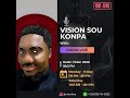 Vision sou konpa  radio vision 2000  portauprince haiti avec nixon live