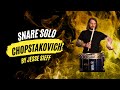 Drum solo chopstakovich by jesse sieff