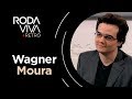 Roda Viva | Wagner Moura | 2008