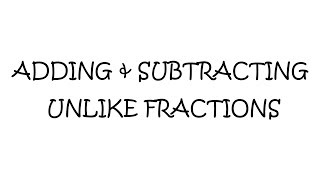 Adding Subtracting Unlike Fractions Easy Method By Bright Lab Tutorials