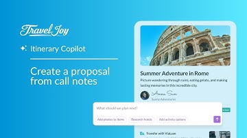 How to Turn Call Notes into a Proposal in Seconds | TravelJoy Itinerary Copilot Demo