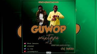 Guwop Mix VOL.2 | HIP HOP/TRAP MIX 2020-GUWOP [MIGOS, NICKI MINAJ,DRAKE, Young Thug]BY DJ TREBLE