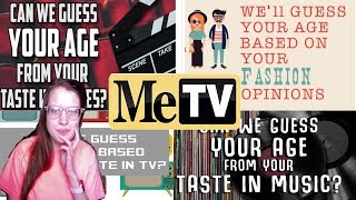 Can These Quizzes Accurately Guess My Age??? - MeTv Quizzes