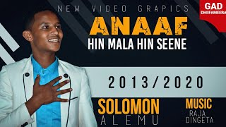 Solomon Alemu ANAAF HIN MALA HIN SEENE 2020