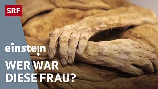 Das Geheimnis der berühmtesten Mumie der Schweiz –  Eine Spurensuche | Einstein | SRF