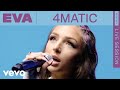 Eva  4matic live  rounds  vevo