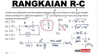 RANGKAIAN ARUS BOLAK BALIK RC SERI (SBMPTN 2017) | Fisika SMA Kelas 12