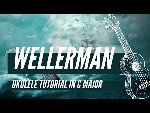 Video Wellerman Ukulele Tutorial (C, F, Am,G) - youtube