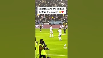Ronaldo and Messi hug before the match 🥲❤️