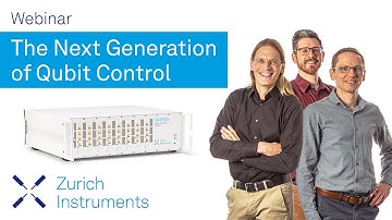 The Next Generation of Qubit Control: SHFSG Signal Generator | Zurich Instruments Webinar