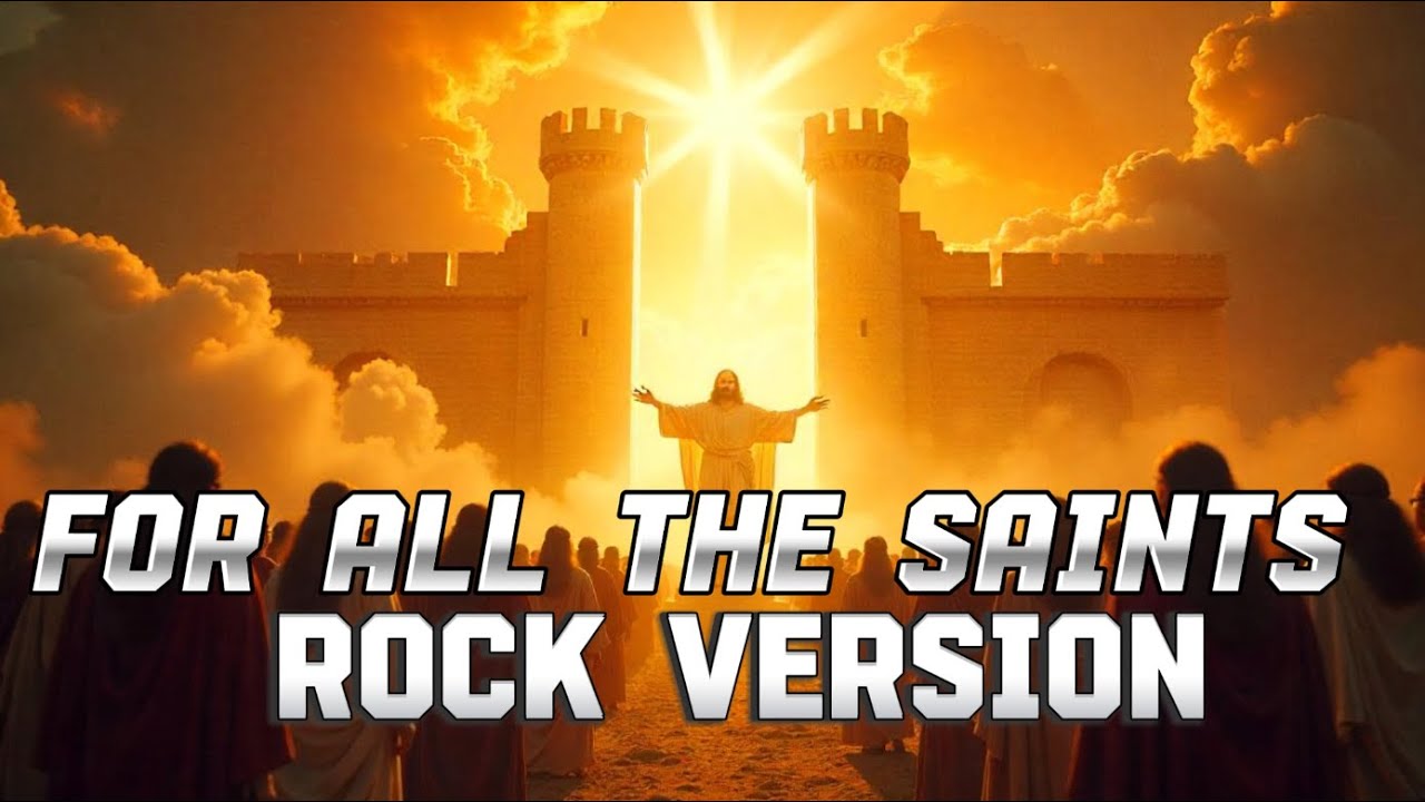River Rocks All Saints For All the Saints – ROCK VERSION | Modern Spiritual Hymn - YouTube