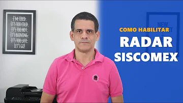 Como obter o radar de importação?