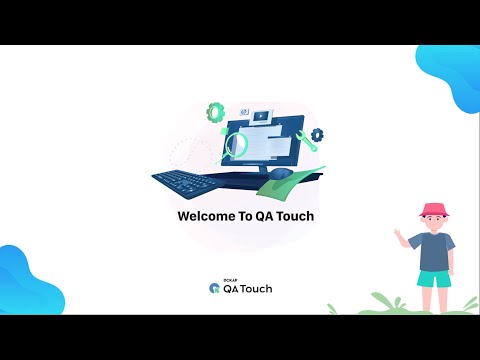 QA Touch Tutorial 2.0
