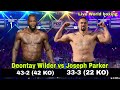 DUEL GANAS‼️DEONTAY WILDER VS JOSEPH PARKER | Tinju Dunia Hari Ini | Tinju Dunia Terbaru
