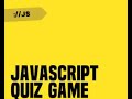 How to create a Simple Quiz game  Using Html JavaScript