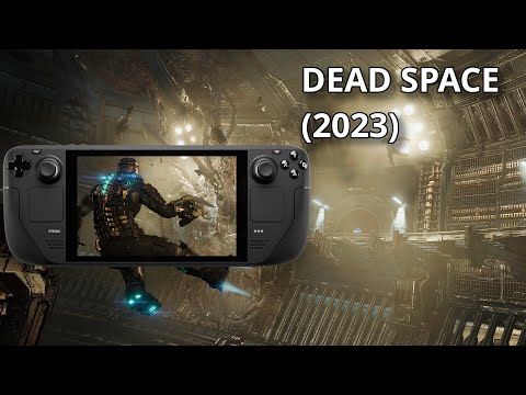 Dead Space 2023 on Steam Deck (release day: rough)