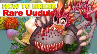 How to Breed Rare Uuduk in My Singing Monsters