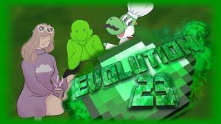 Evolution S23 #1 ~ The Newbies