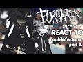 ✦ 🧺 . [ FORSAKEN REACT TO - doublefedora ] || reaction video || TW: ships ‼️ || PART 2 . || enjoy 😼🫶