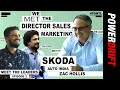 The Marathon Man | Zac Hollis | Skoda India Director Sales & Mktg. | Meet the Leaders on PowerDrift
