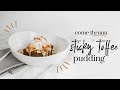 STICKY TOFFEE PUDDING ∙| baking with meghan |∙ BAKEMAS DAY 4