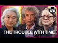 Is time incompatible with physics  avshalom elitzur and tim maudlin take on michio kaku