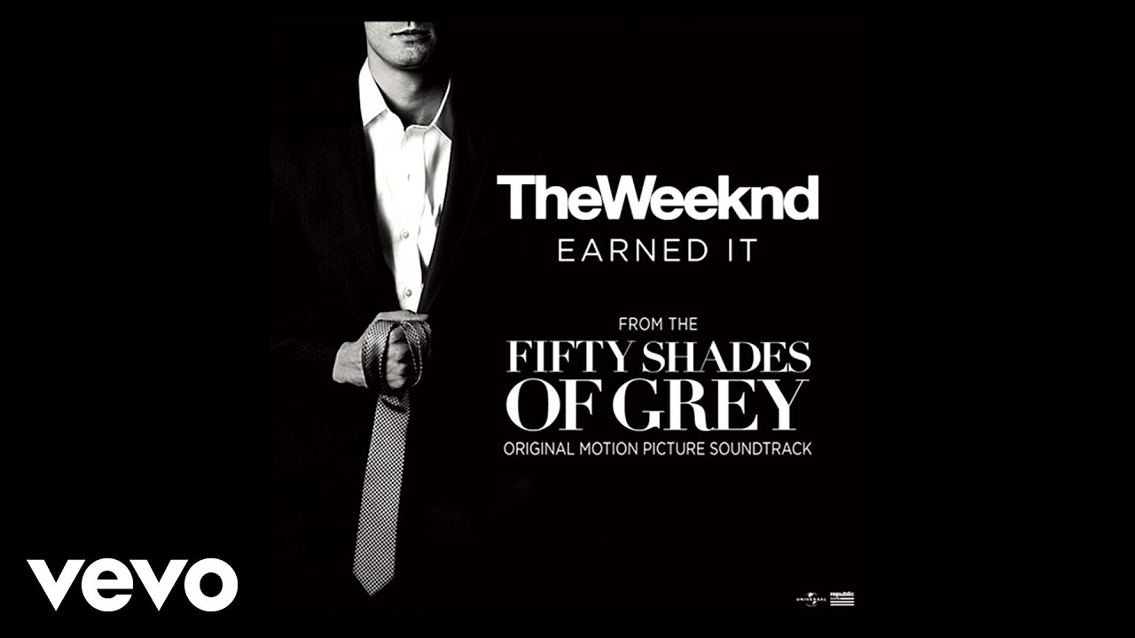 The Weeknd   Earned It from Fifty Shades Of Grey Official Lyric Video