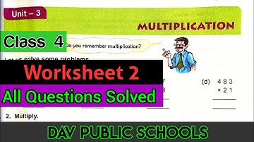 DAV class 4 maths chapter 3 Multiplication  Worksheet 2 - All Questions Solved