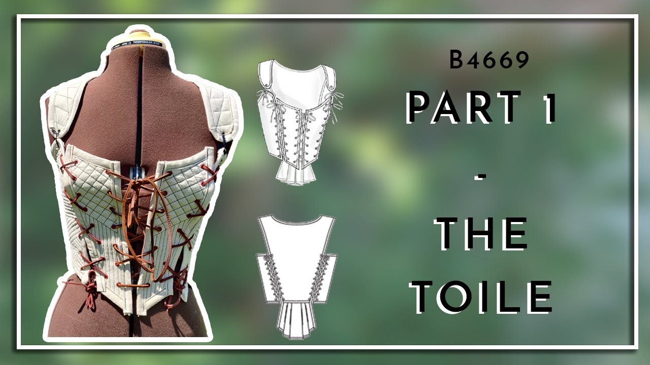 Corset Body 1: Pattern, Toiles & Fittings