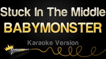 BABYMONSTER - Stuck In The Middle (Karaoke Version)