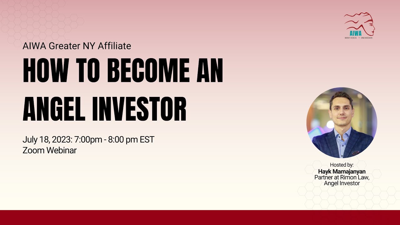 HOW TO BECOME AN ANGEL INVESTOR PRESENTED BY AIWA GREATER NY AFFILIATE ...