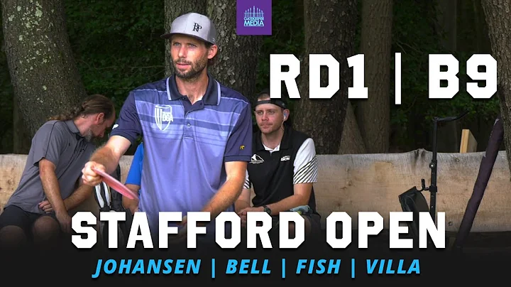 2021 Stafford Open | RD1, B9 FEATURE | Johansen, Bell, Fish, Villa | GATEKEEPER MEDIA