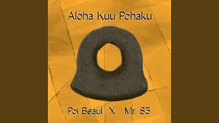 Aloha Kuu Pohaku