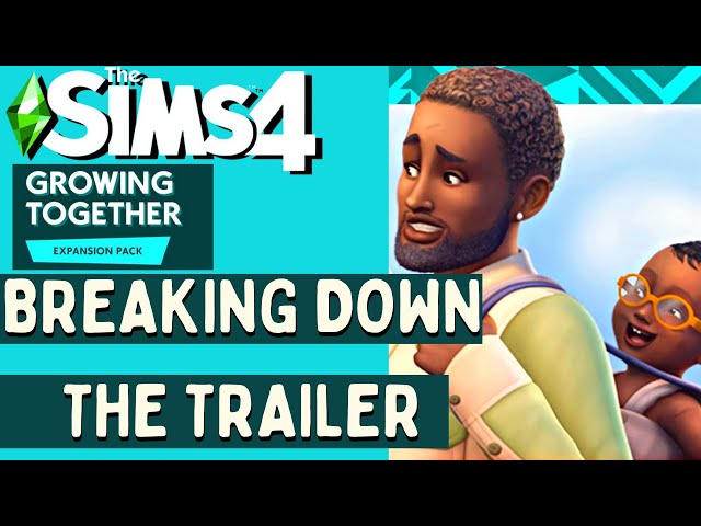 The Sims 4 Growing Together - Official Gameplay Trailer - IGN