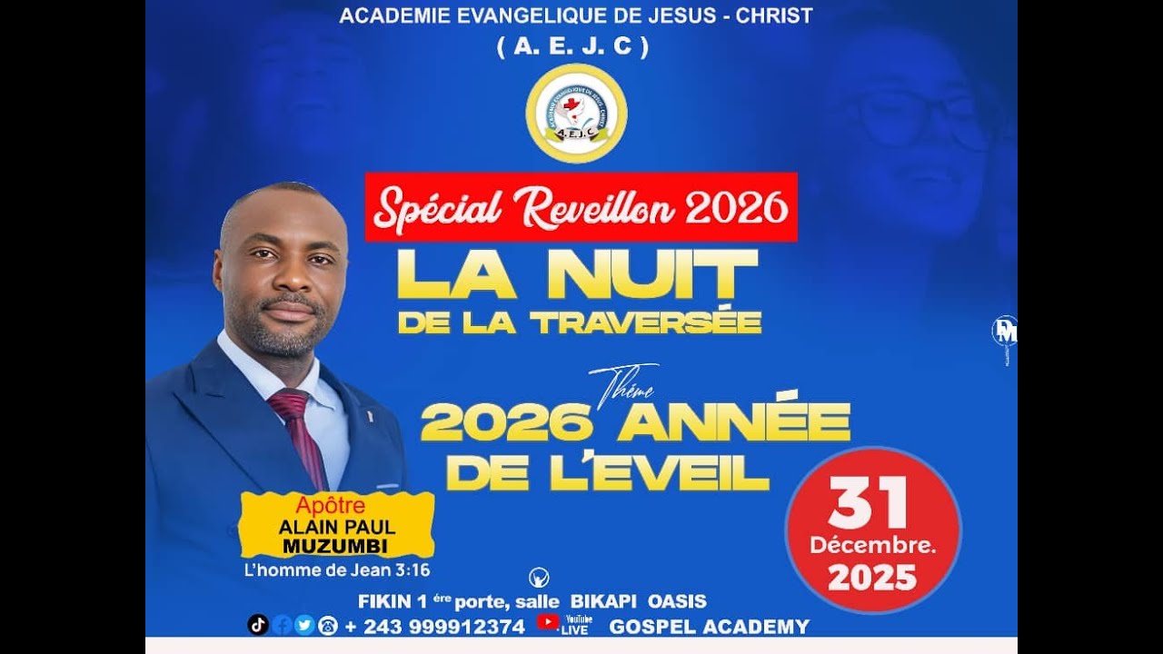 Mer. 31 Déc. 2025 : LA NUIT DE LA TRAVERSEE avec Ap. ALAIN PAUL MUZUMBI