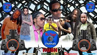 HUSH DANCEHALL MIXTAPE#BADBAD