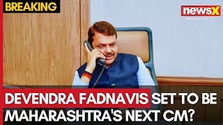 Devendra Fadnavis Set to Be Maharashtra's Next CM? Sources Reveal His Name Almost Finalized | NewsX