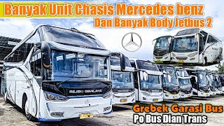 Grebek Garasi Bus Dian Trans Banyak Unit bermesin Mercedes benz serta bus berbody jetbuz 2 HD